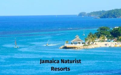 Naturist Holidays in Jamaica: Best Clothing-Optional & Au Naturel Resorts